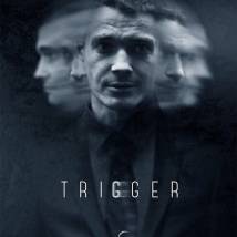 Постер фильма "Триггер"