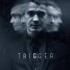 Постер фильма "Триггер"