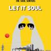 Постер фильма "Let It Soul"