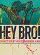 Хэй, бро!